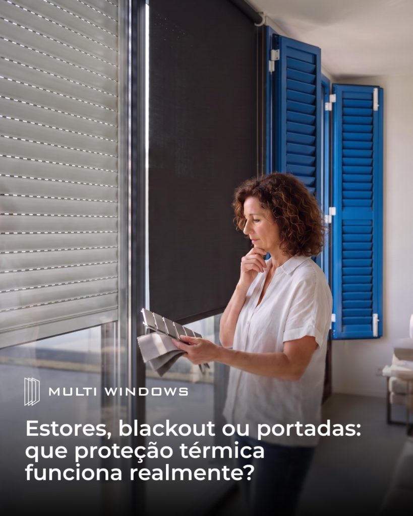 Estores, estores blackout ou portadas: que proteção térmica funciona realmente?